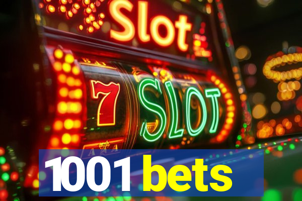 1001 bets