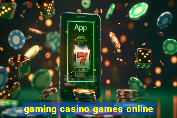 gaming casino games online