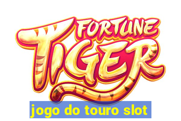 jogo do touro slot