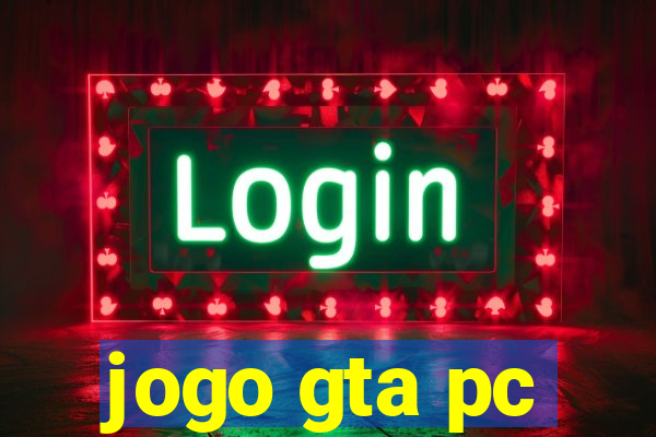 jogo gta pc