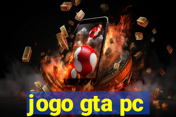 jogo gta pc