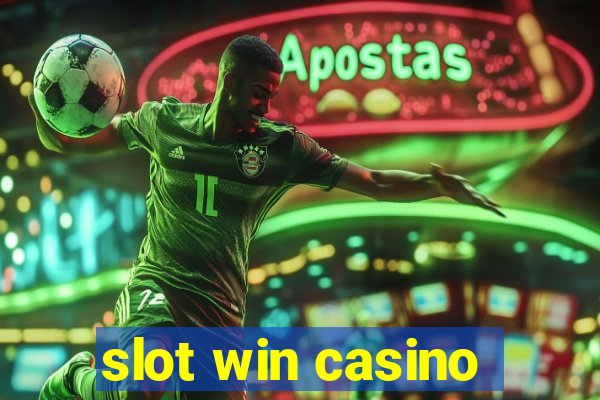 slot win casino