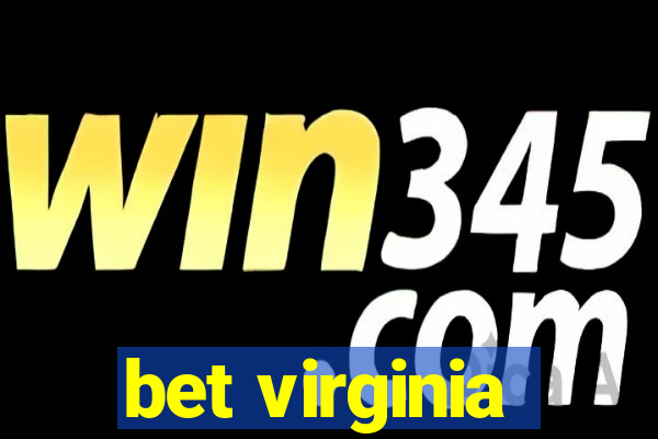 bet virginia