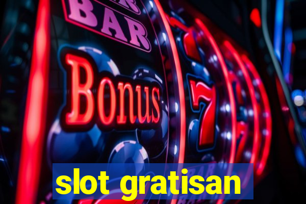 slot gratisan