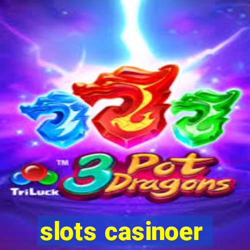 slots casinoer