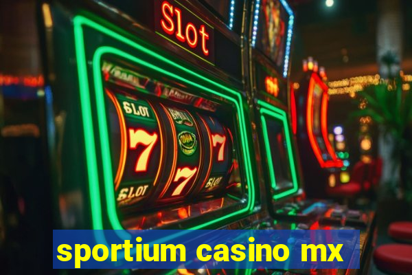 sportium casino mx