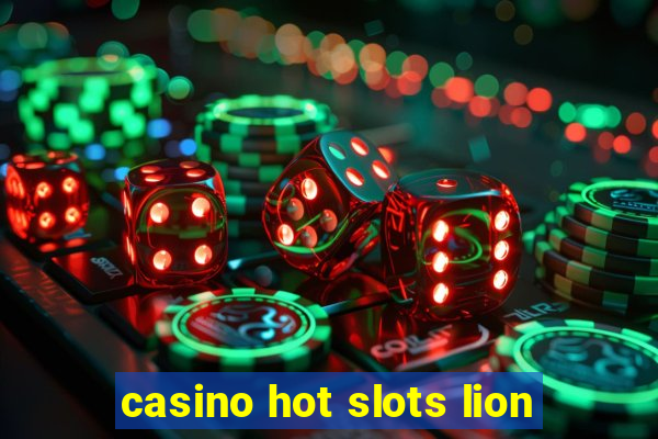 casino hot slots lion