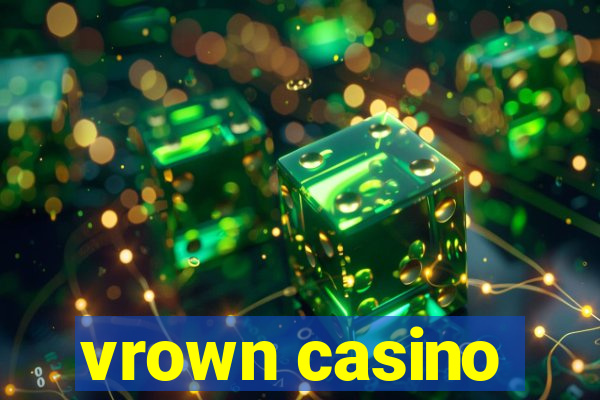 vrown casino