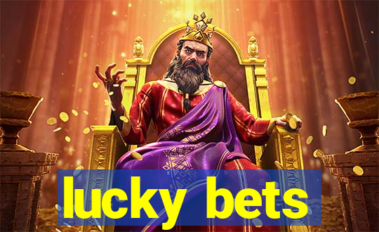 lucky bets