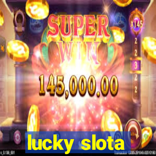 lucky slota