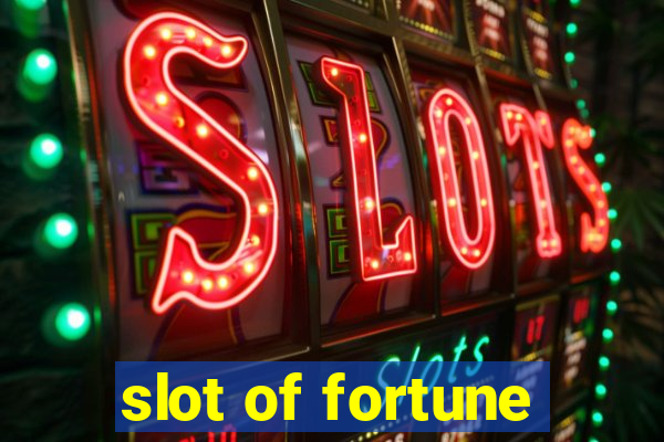 slot of fortune