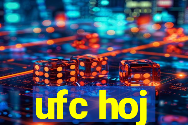 ufc hoj