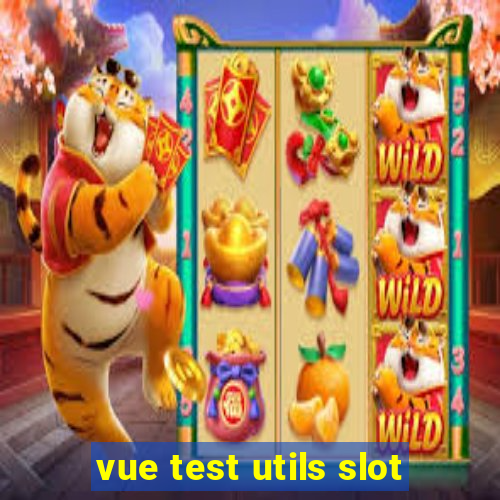 vue test utils slot