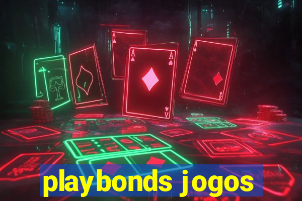 playbonds jogos