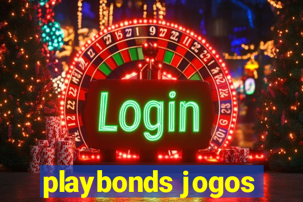 playbonds jogos