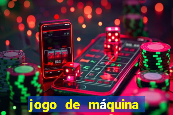 jogo de máquina ca?a níquel