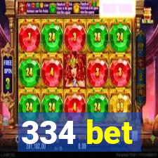 334 bet