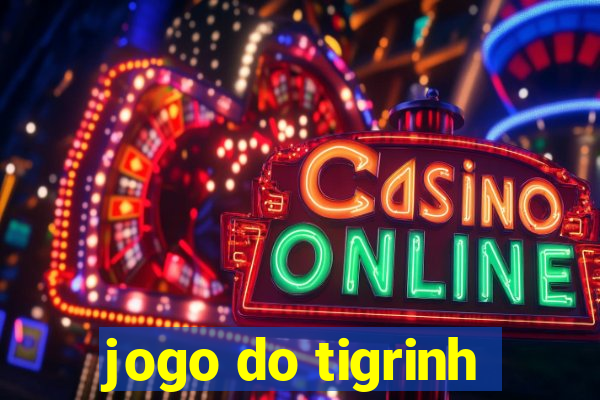 jogo do tigrinh