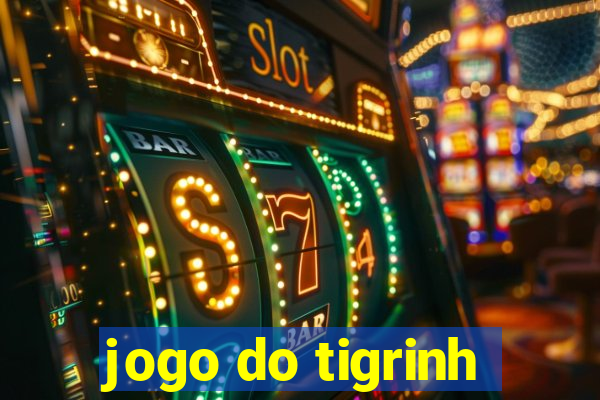 jogo do tigrinh