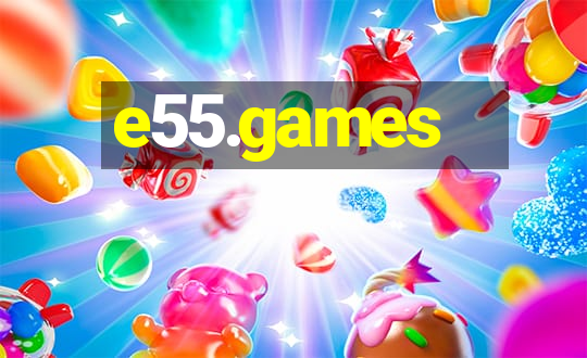 e55.games