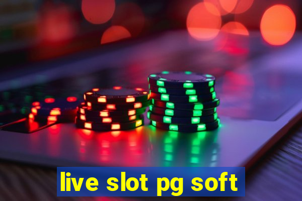 live slot pg soft