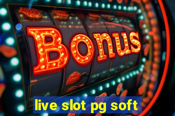 live slot pg soft