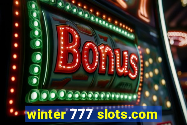 winter 777 slots.com