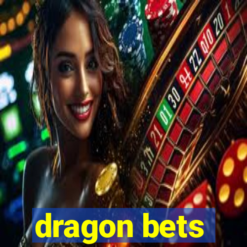 dragon bets