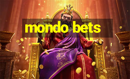 mondo bets