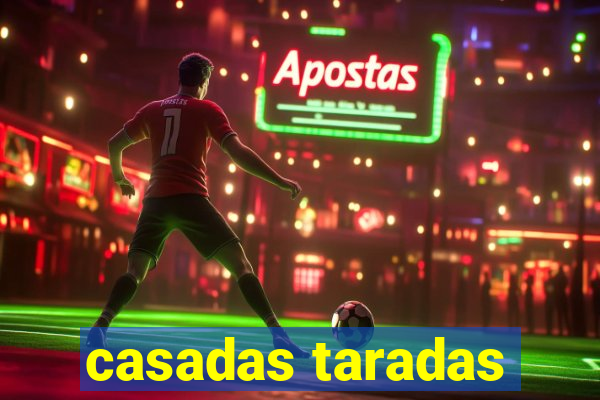 casadas taradas