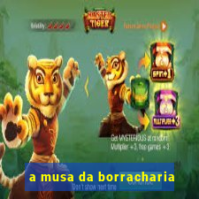 a musa da borracharia