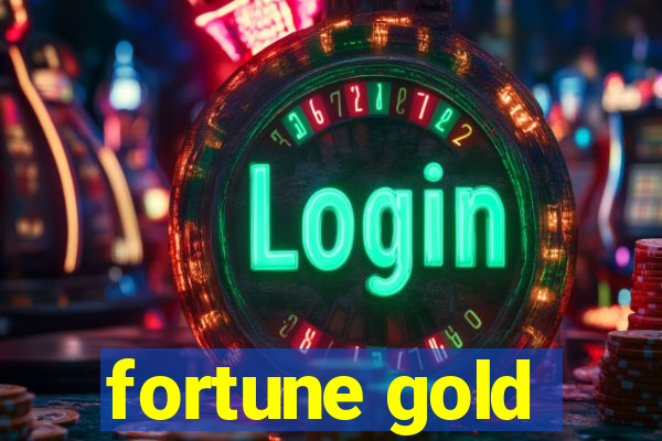 fortune gold