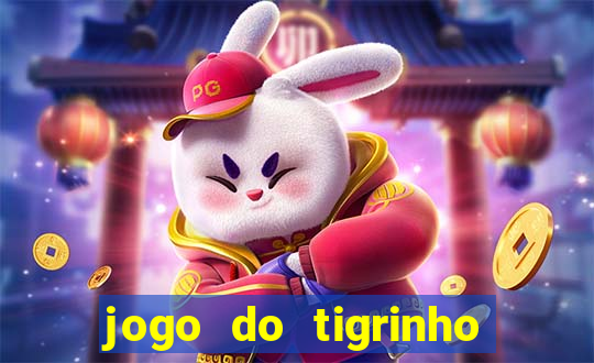 jogo do tigrinho oficial é confiável