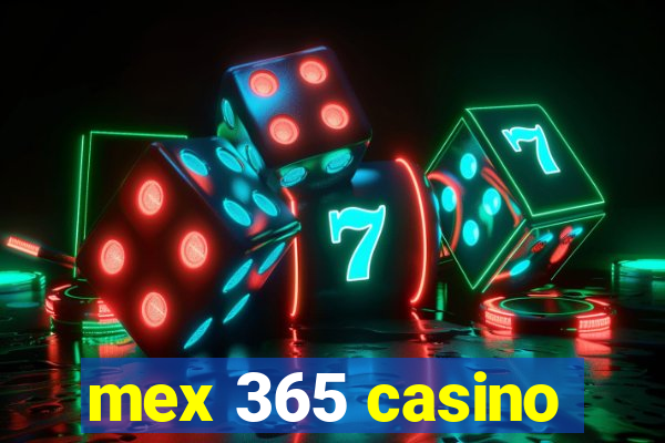 mex 365 casino