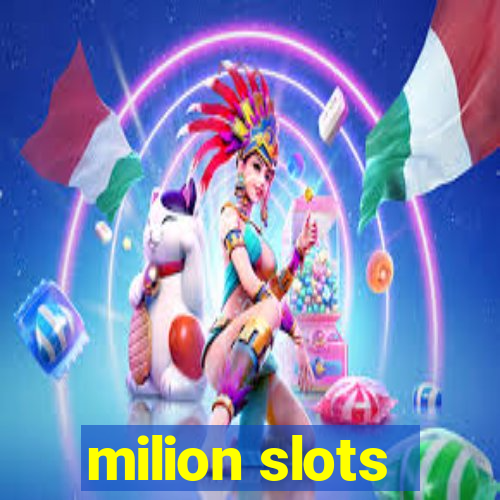 milion slots