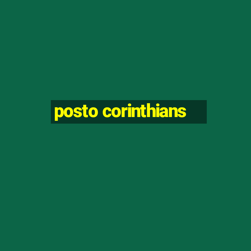 posto corinthians