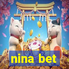 nina bet