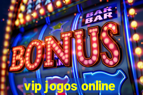 vip jogos online