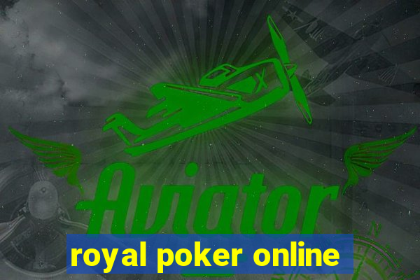 royal poker online