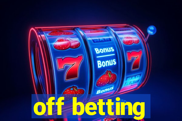 off betting