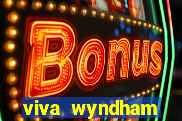 viva wyndham fortuna grand bahama