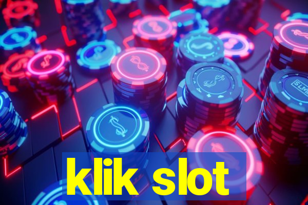 klik slot