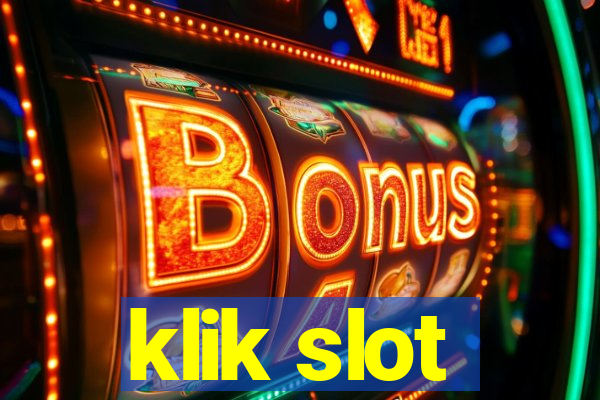 klik slot