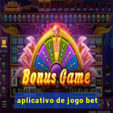 aplicativo de jogo bet