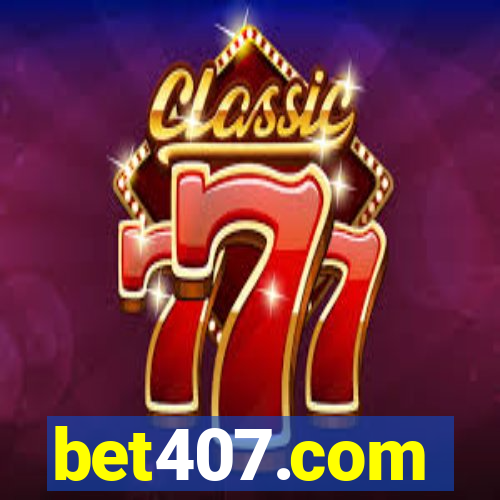 bet407.com