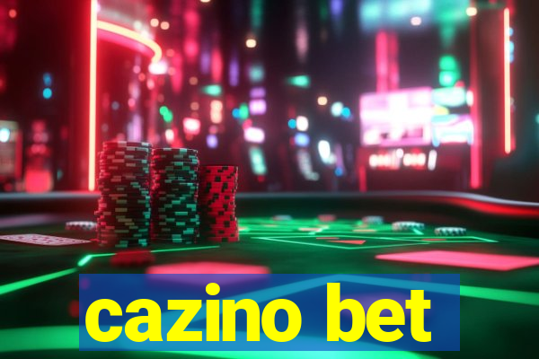 cazino bet