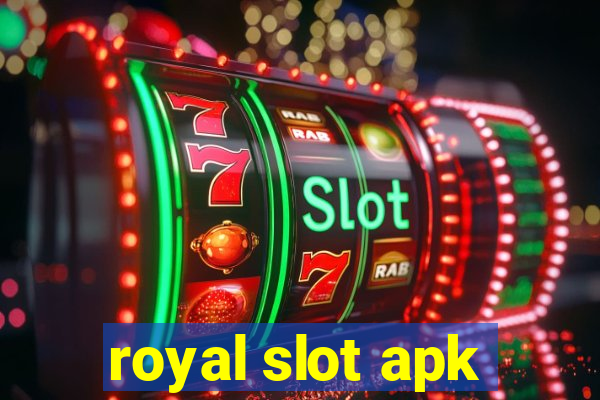 royal slot apk