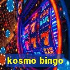 kosmo bingo