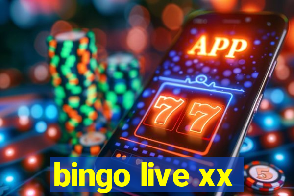 bingo live xx