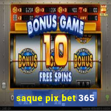 saque pix bet 365